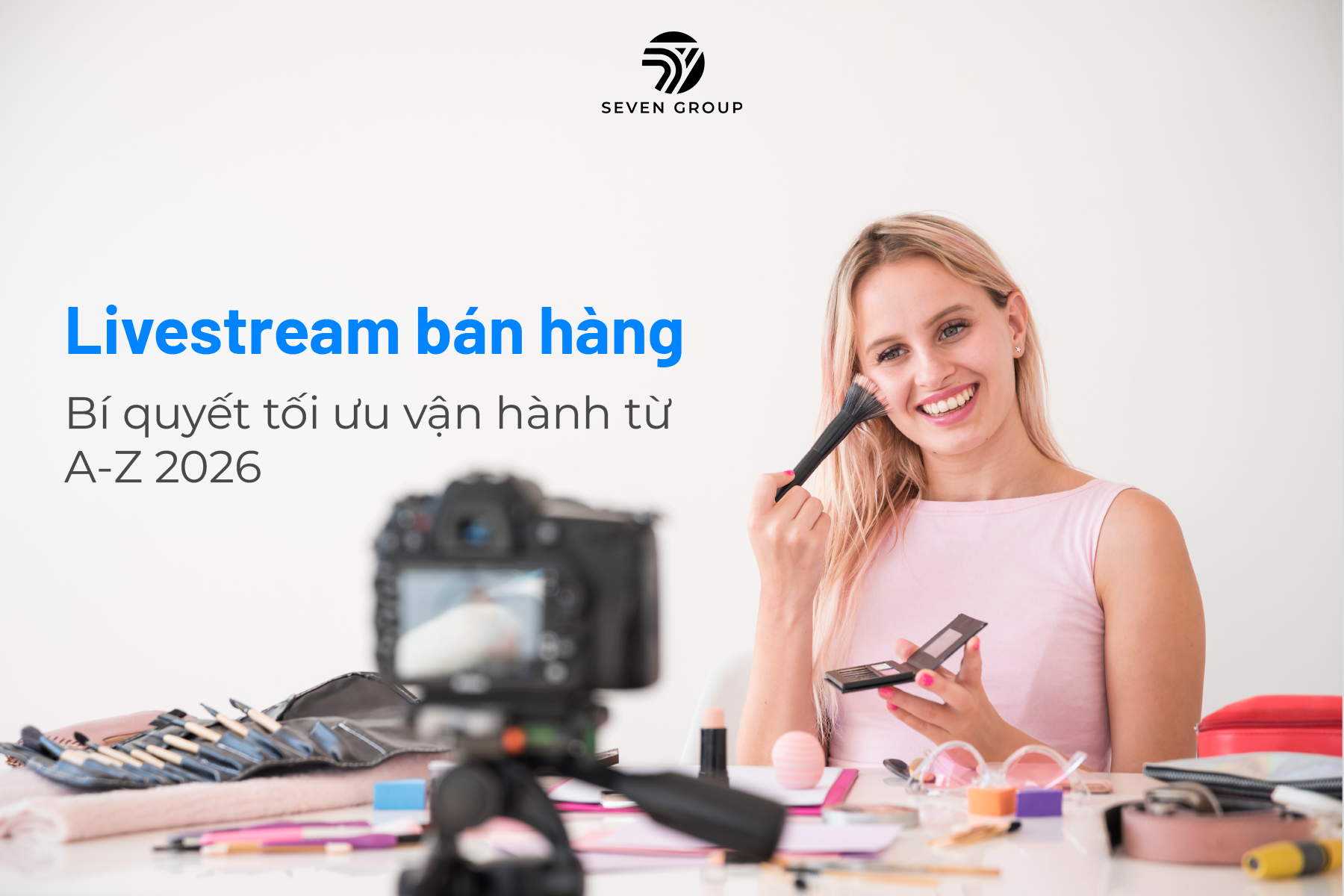 Ảnh đại diện Livestream bán hàng: Bí quyết tối ưu vận hành từ A-Z 2026
