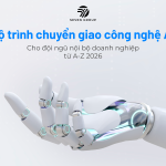 Ảnh đại diện Lộ trình chuyển giao công nghệ AI cho đội ngũ nội bộ từ A-Z 2026