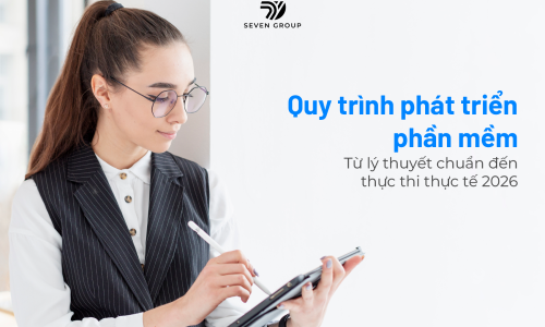 Ảnh đại diện Quy trình phát triển phần mềm chuyên nghiệp mới nhất 2026