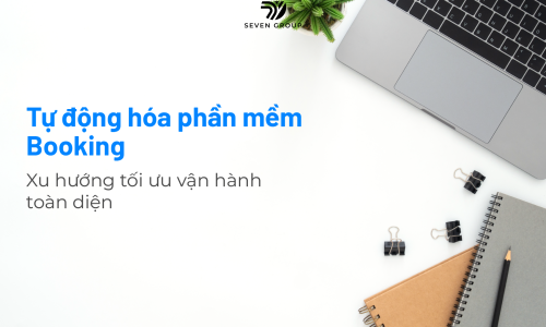 Ảnh đại diện Tự động hóa vận hành với phần mềm Booking 2026